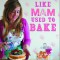 likemamusedotbake