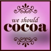 We should cocoa