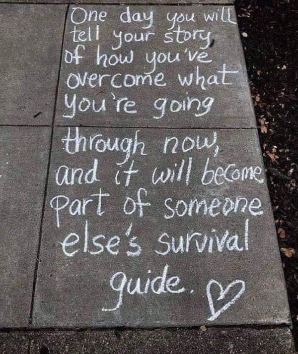 One day you'll tell your story